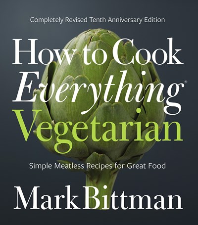 Image for How to Cook Everything Vegetarian: Tenth Anniversary Edition
