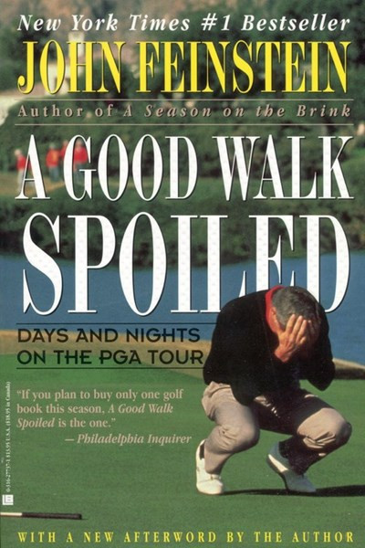 Image for Good Walk Spoiled: Days and Nights on the PGA Tour