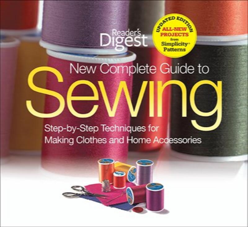 Image for New Complete Guide to Sewing: Step-by-Step Techniques for Making Clothes and Home Accessories