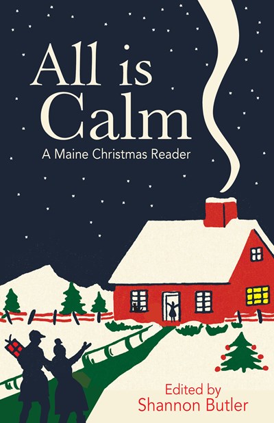 Image for All is Calm: A Maine Christmas Reader