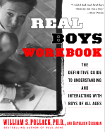 Image for Real Boys Workbook: The Definitive Guide to Understanding and Interacting with Boys of All Ages