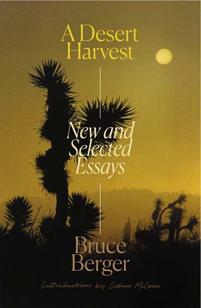 Image for Desert Harvest: New and Selected Essays