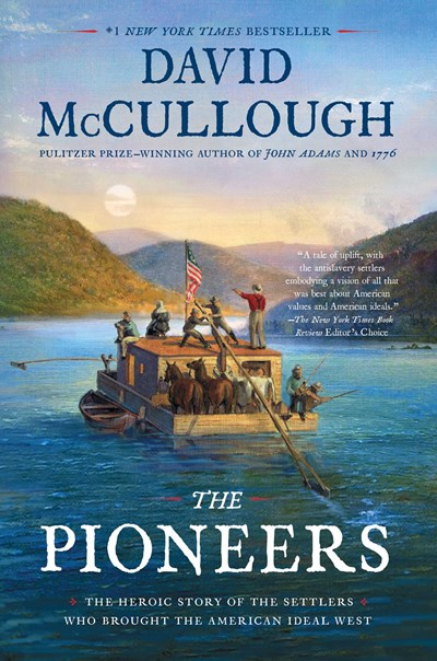 Image for The Pioneers: The Heroic Story of the Settlers Who Brought the American Ideal West (Thorndike Press Large Print Popular and Narrative Nonfiction)