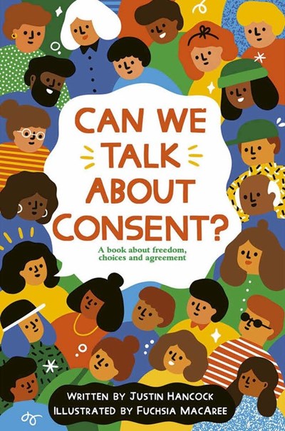 Image for Can We Talk About Consent?: A book about freedom, choices, and agreement