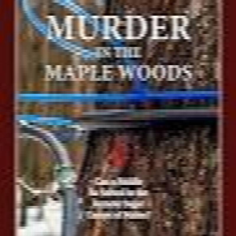 Image for Murder in the Maple Woods