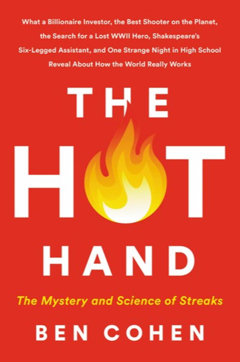Image for Hot Hand: The Mystery and Science of Streaks
