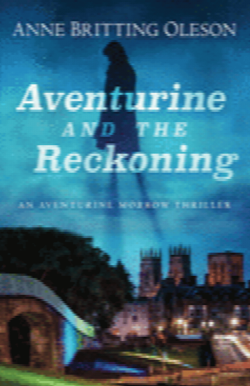 Image for Aventurine and the Reckoning: An Aventurine Morrow Thriller
