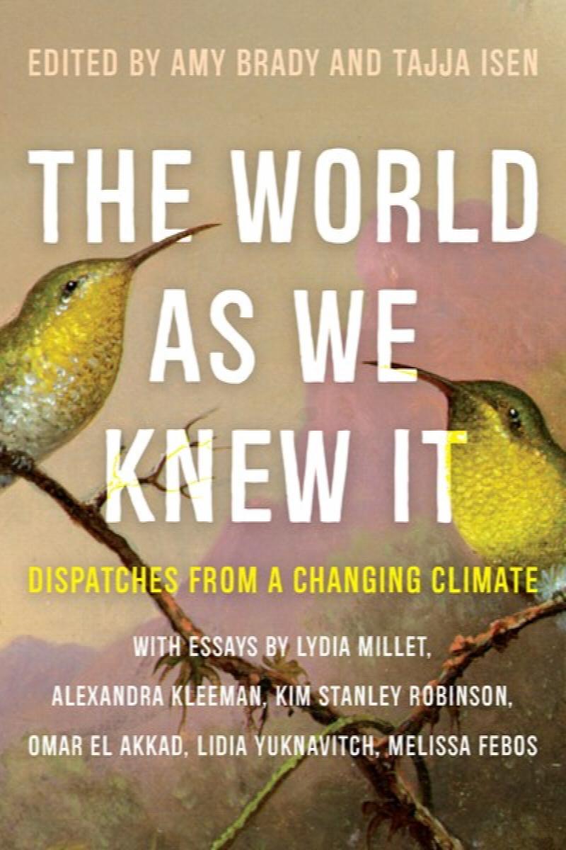 Image for World As We Knew It: Dispatches From a Changing Climate