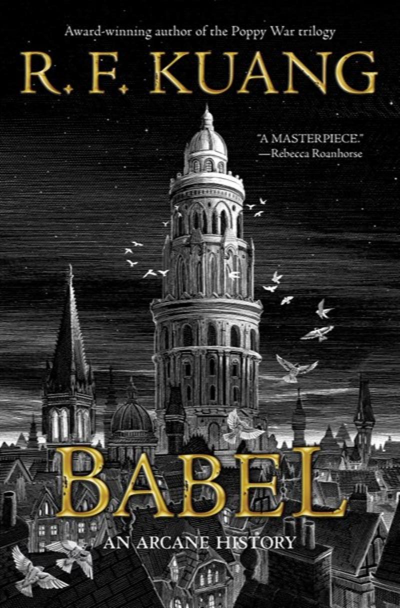 Image for Babel: Or the Necessity of Violence: An Arcane History of The Oxford Translators' Revolution
