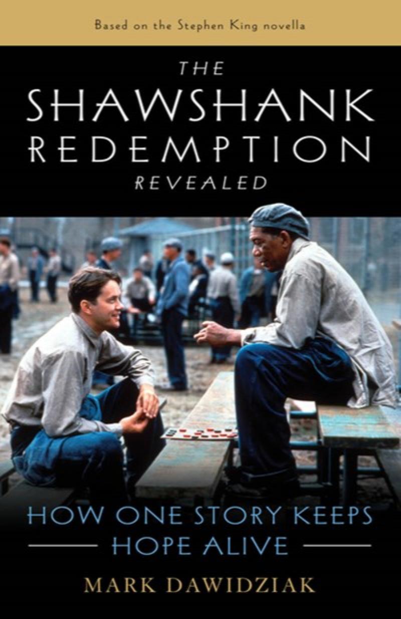 Image for Shawshank Redemption Revealed: How One Story Keeps Hope Alive
