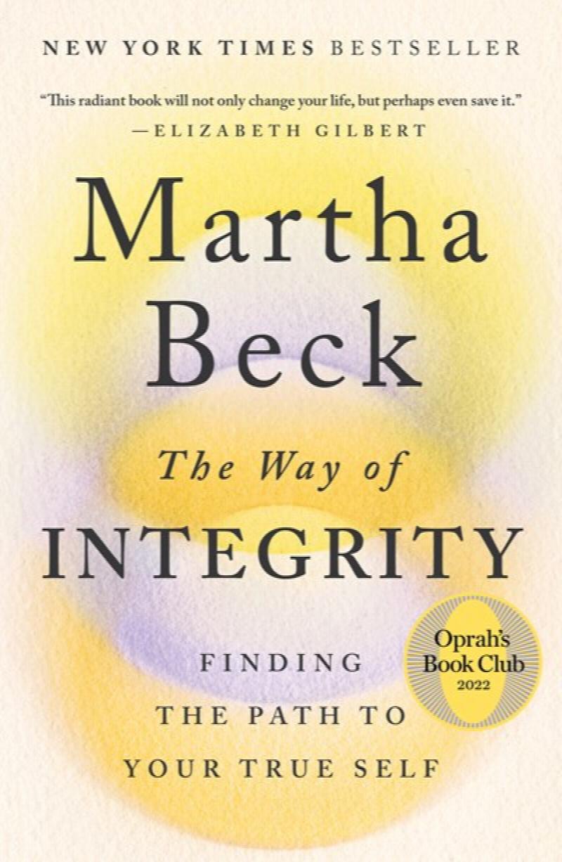 Image for Way of Integrity: Finding the Path to Your True Self