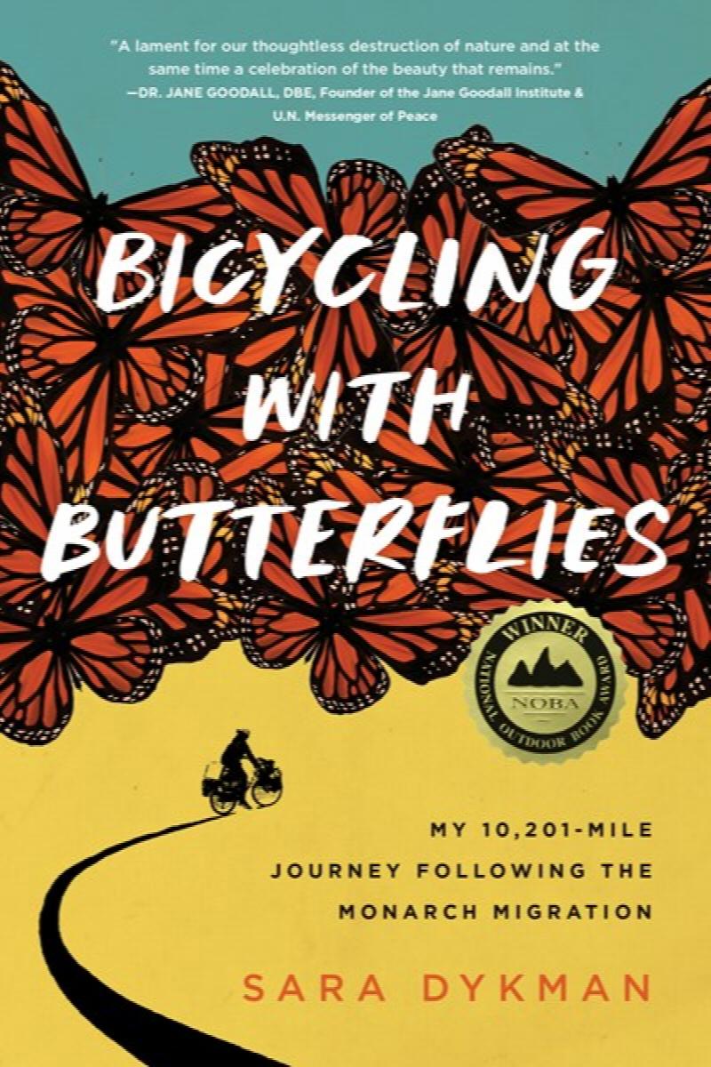 Image for Bicycling with Butterflies: My 10,201-Mile Journey Following the Monarch Migration