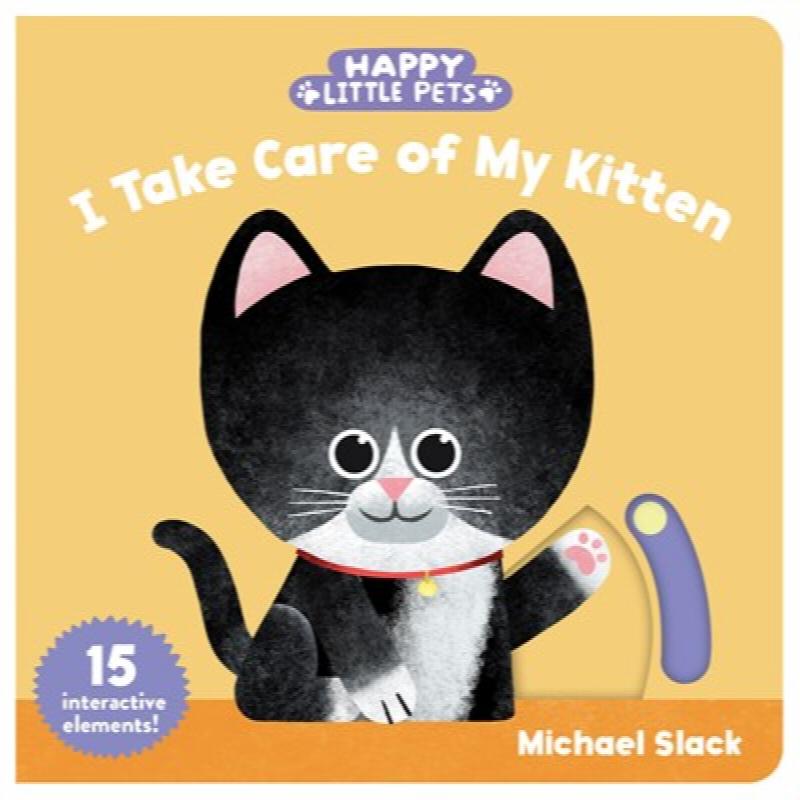 Image for Happy Little Pets: I Take Care of My Kitten