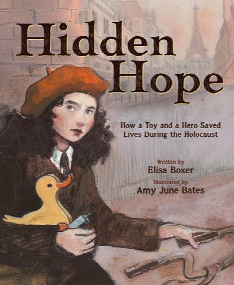 Image for Hidden Hope: How a Toy and a Hero Saved Lives During the Holocaust