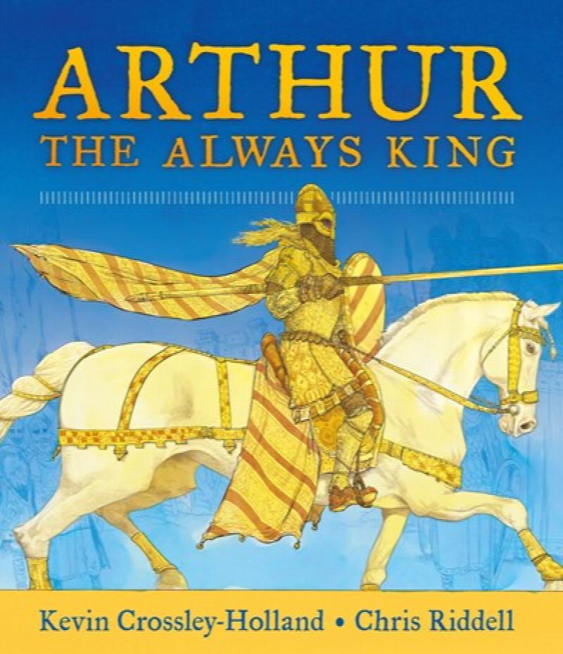 Image for Arthur, the Always King