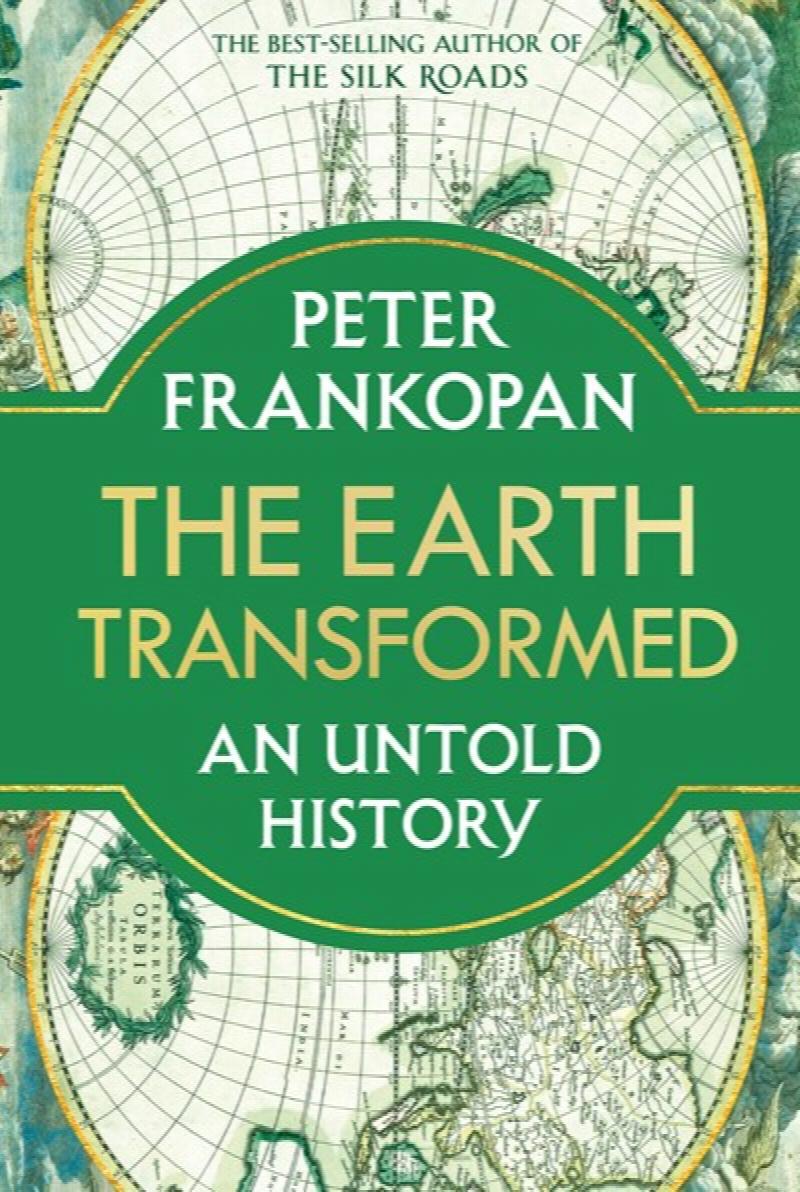 Image for Earth Transformed: An Untold History