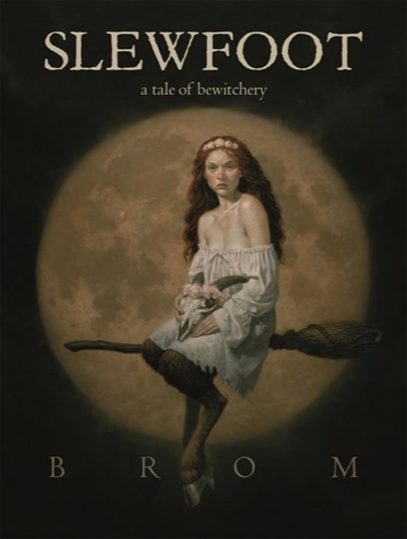 Image for Slewfoot: A Tale of Bewitchery