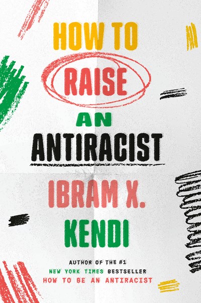 Image for How to Raise an Antiracist